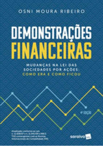 Demonstrações Financeiras, De Ribeiro, Osni Moura. Editora Saraiva, Capa Mole, Edição 4ª Edição - 2017 Em Português