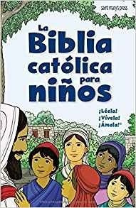 La Biblia Catolica Para Nios (spanish Edition)