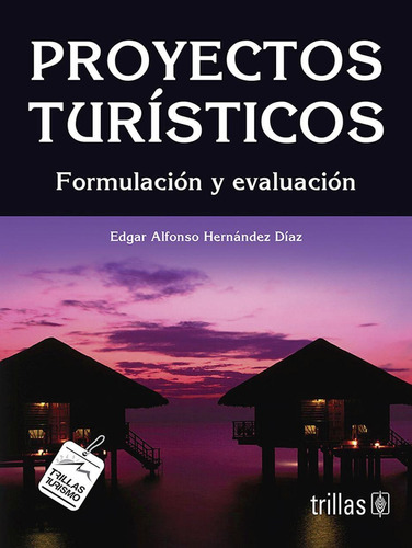 Libro Proyectos Turisticos: Formulacion Y Evaluacion