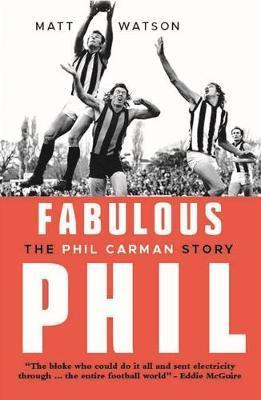 Libro Fabulous Phil : The Phil Carman Story - Matt Watson