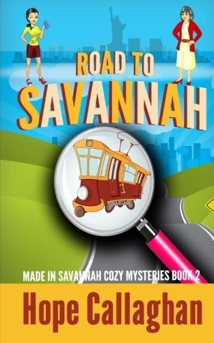 Book : Road To Savannah (made In Savannah Mystery Series) -