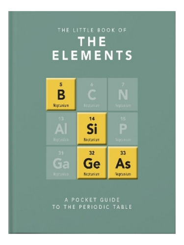 The Little Book Of The Elements - Jack Challoner. Eb03