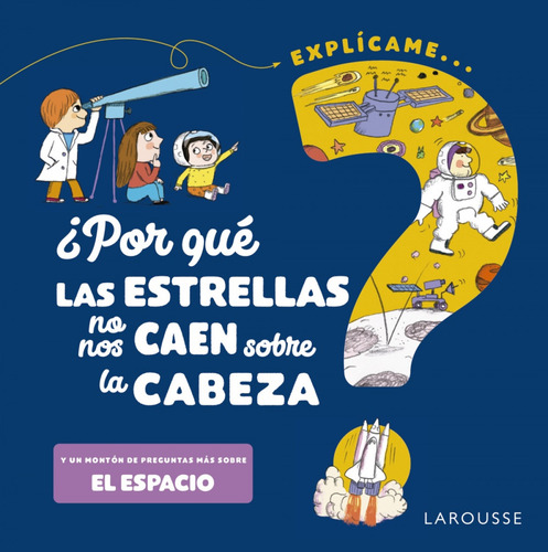 Por Que Las Estrellas No Nos Caen Sobre La Cabeza - De Mul