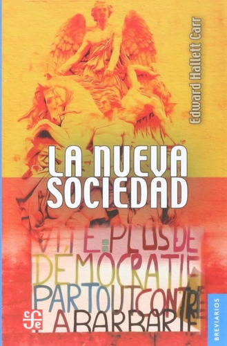 La Nueva Sociedad, De Edward Hallett Carr. Editorial Fondo De Cultura Económica, Tapa Blanda En Español, 1969