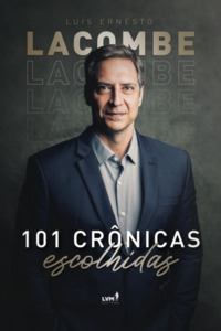 Libro 101 Cronicas Escolhidas De Lacombe Luis Ernesto Lvm E