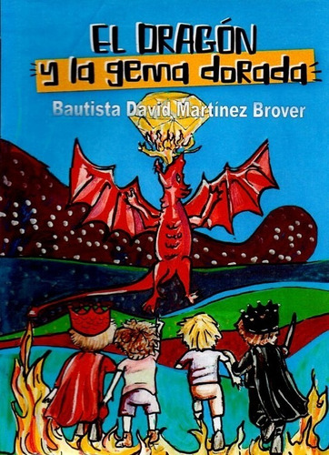 At- Martínez Brover, Bautista D.- El Dragón Y La Gema Dorada