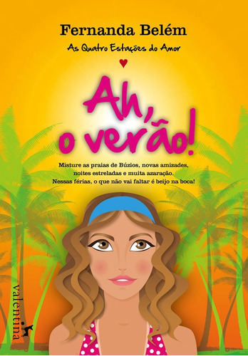 Ah, O Verão: Ah, O Verao, De Belém, Fernanda. Editora Valentina, Capa Mole, Edição 1 Em Português