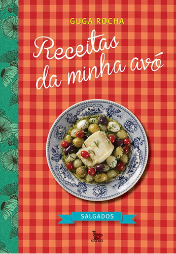 Receitas Da Minha Avó: Receitas Da Minha Avó, De Rocha, Guga. Editora Matrix, Capa Mole, Edição 1 Em Português