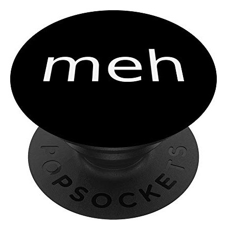 Meh - Gracioso It Geek Popsockets Popgrip: Grip Gwr83