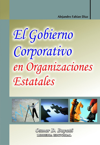 El Gobierno Corporativo En Organizaciones Estatales