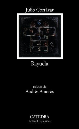Rayuela (letras Hispánicas), De Cortázar, Julio. Editorial Ediciones Cátedra, Tapa Blanda En Español