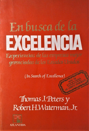 En Busca De La Excelencia - Thomas J Peters - Atlantida 1982