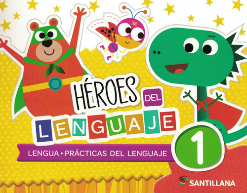 Heroes Del Lenguaje 1 - 2020 - Lengua - Practicas Del Lengua
