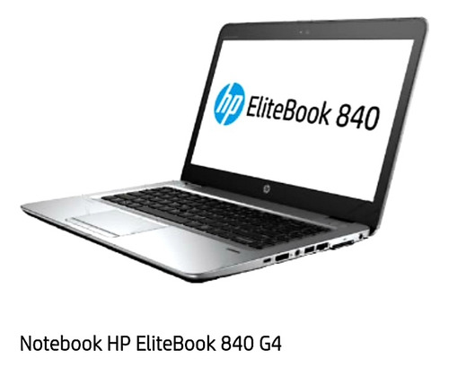 Notebook Hp Elitebook 840 G4 I5 7300 Ssd Tlc 256gb,8gb Ddr4 