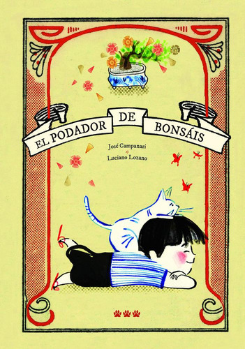 El Podador De Bonsais, De Campanari, Jose. Editorial Tres Tigres Tristes, Tapa Dura En Español