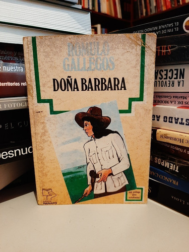 Libro Fisico Doña Bárbara, Rómulo Gallegos,