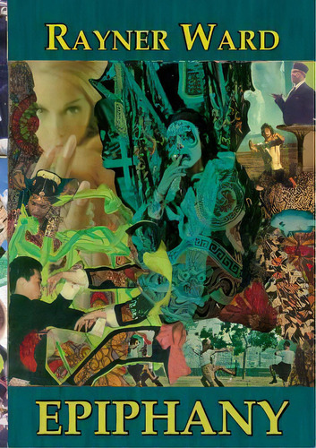 Epiphany, De Ward, Rayner. Editorial Lulu Pr, Tapa Blanda En Inglés