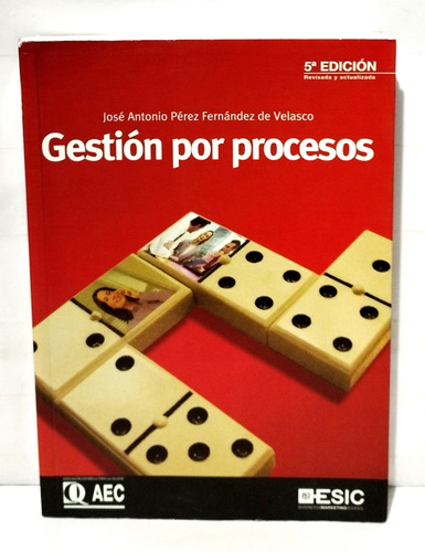 Gestión De Procesos- José Antonio Pérez Fernández De Velasco