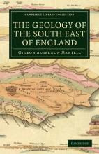 Libro The Geology Of The South East Of England - Gideon A...
