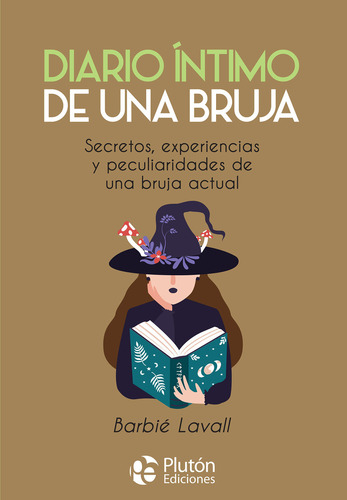 Libro: Diario Íntimo De Una Bruja / Barbié Lavall