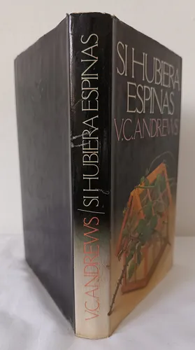 Si Hubiera Espinas - V.c. Andrews (Usado)