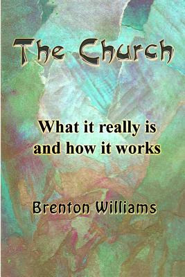 Libro The Church -- What It Really Is And How It Works - ...