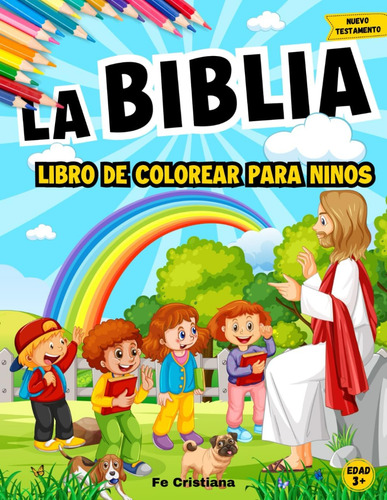 Libro: Jesús Libro Para Colorear Con Historias Bíblicas: Lib