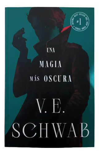 Una Magia Más Oscura - V. E. Schwab -