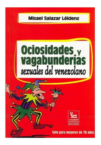 Folklore Acerca De La Sexualidad Del Venezolano (nuevo)
