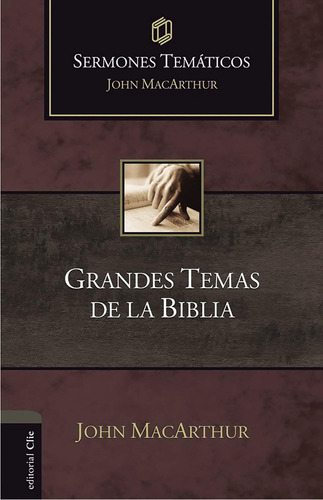 Libro: Sermones Temáticos Sobre Grandes Temas De La Biblia (