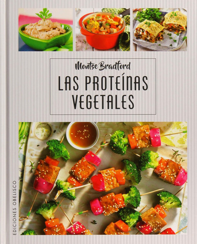 Proteinas Vegetales, Las