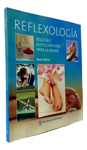 Libro - Reflexología - Rose Akisi