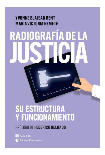 Radiografia De La Justicia -  Yvonne Blajean - Continente