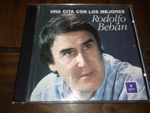 Rodolfo Beban. Cd Una Cita Con Los Mejores. Idea Vilariño 