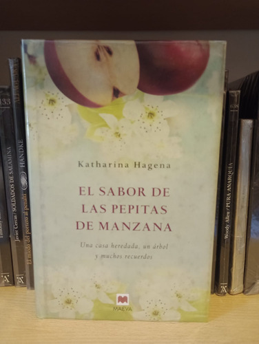 El Sabor De Las Pepitas De Manzana - Hagena - Tapa Dura