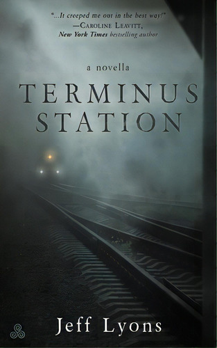 Terminus Station, De Lyons, Jeff. Editorial Lightning Source Inc, Tapa Blanda En Inglés