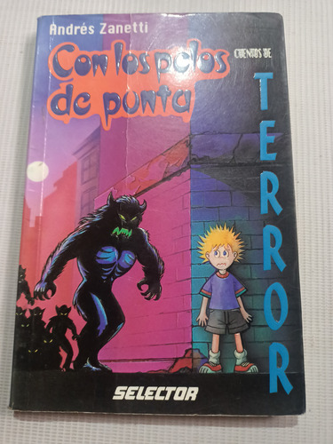 Con Los Pelos De Punta Cuentos De Terror