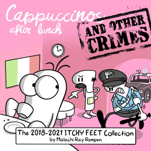 Libro: Cappuccinos After Lunch And Other Crimes: The 2018-20
