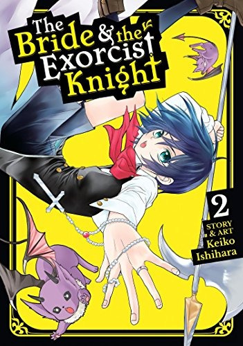 The Bride  Y  The Exorcist Knight Vol 2