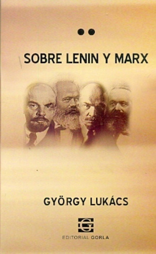 G. Lukács - Sobre Lenin-marx (2° Edición)