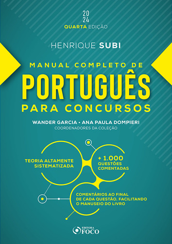 Manual Completo De Português Para Concursos - 4ª Ed - 2024, De Henrique Subi. Editora Editora Foco, Capa Mole, Edição 4 Em Português, 2023