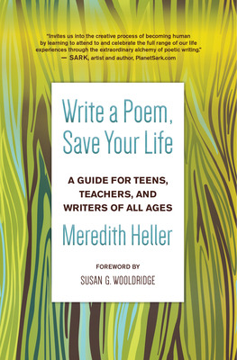 Libro Write A Poem, Save Your Life: A Guide For Teens, Te...