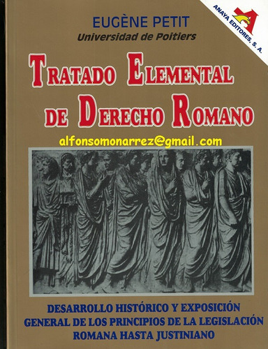 Tratados Elementales De Derecho Romano, De Eugene Petit. Editorial Anaya, Tapa Blanda En Español, 2008