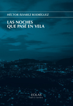 Libro Las Noches Que Pasé En Vela De Eolas