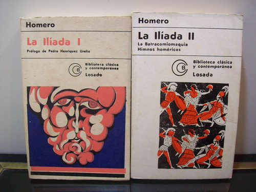 Adp La Ilíada ( 2 Tomos ) Homero / Ed. Losada 1977 Bs As