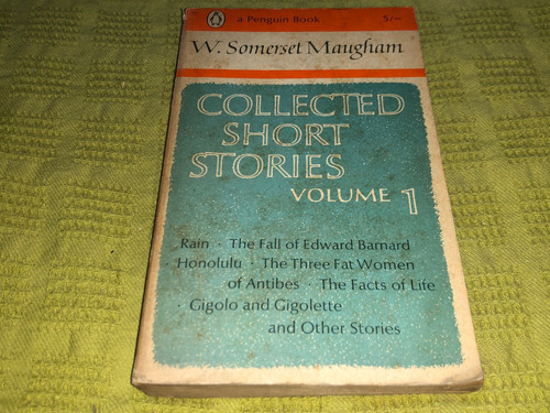 Collected Short Stories / Vol 1 - W. Somerset Maugham 