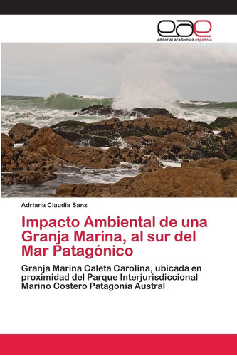 Libro: Impacto Ambiental De Una Granja Marina, Al Sur Del Ma