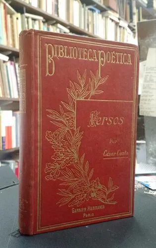 César Conto - Versos. Primera Edición 1891 París (Usado)