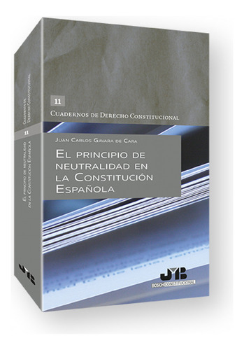 El Principio De Neutralidad En La Constitucion Espanola - Ga