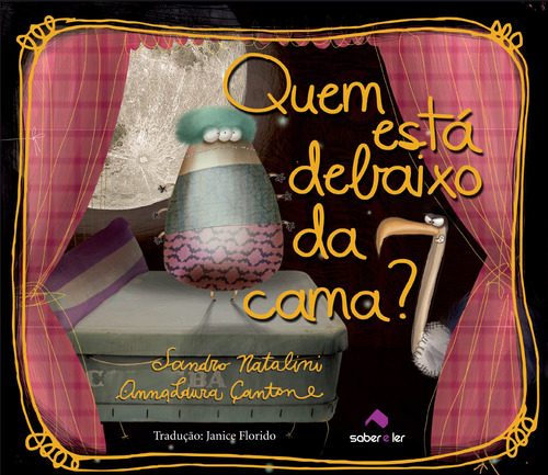 Quem está debaixo da cama?, de Natalini, Sandro. Saber e Ler Editora Ltda, capa mole em português, 2014